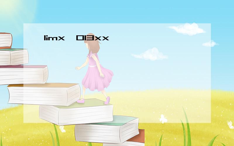 limx→013xx