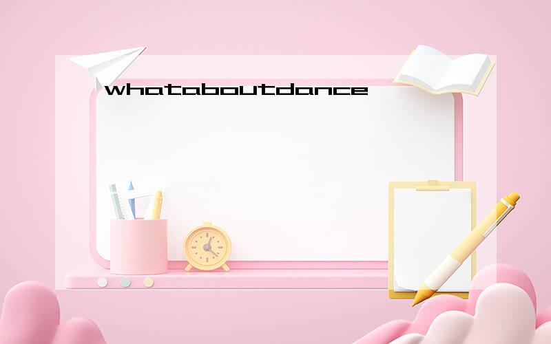 whataboutdance