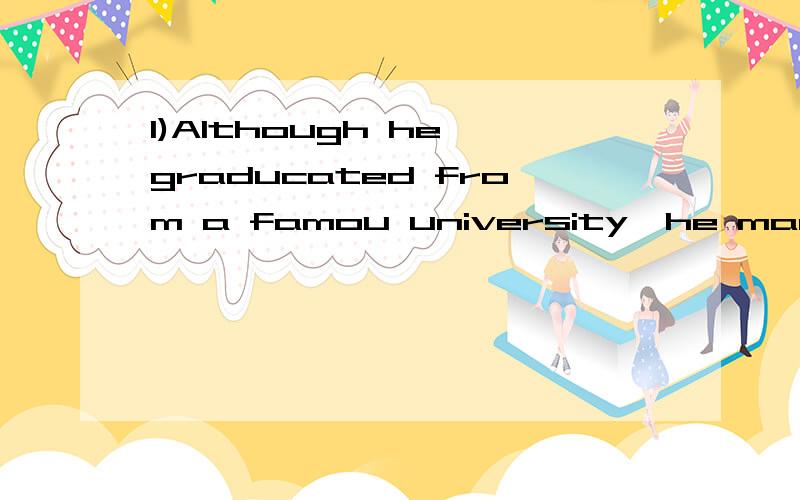 1)Although he graducated from a famou university,he made up his mind (--)the small village where he was brouht up.A.to serve B.to serve for A2)I can't tell you many things about him.I just(__)him.A.know about B.know of B3)His mother want to read his