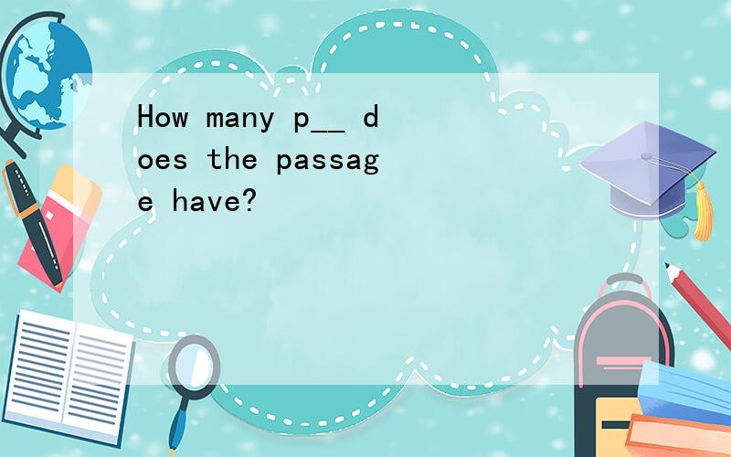 How many p__ does the passage have?