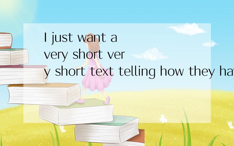 I just want a very short very short text telling how they have care about you,how like you 你可以告诉我这句话的出处吗?