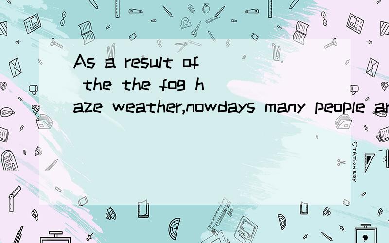 As a result of the the fog haze weather,nowdays many people are longing to live ____the air isfresher A thatBwhenC whereD in which 为什么选C啊,in which 跟where不是一个意思吗?有啥区别呢