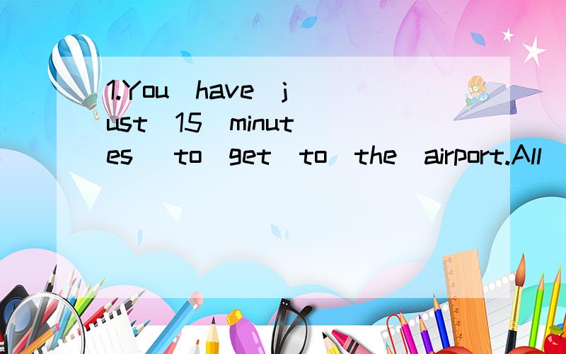 1.You  have  just  15  minutes   to  get  to  the  airport.All  right ,i   think  i  can  __it.这里填get合适吗?2.He  has  been  studying  French  very  hard  so  now  he  can  read  it  ___well.A.little   B.much  C.pretty  D.too