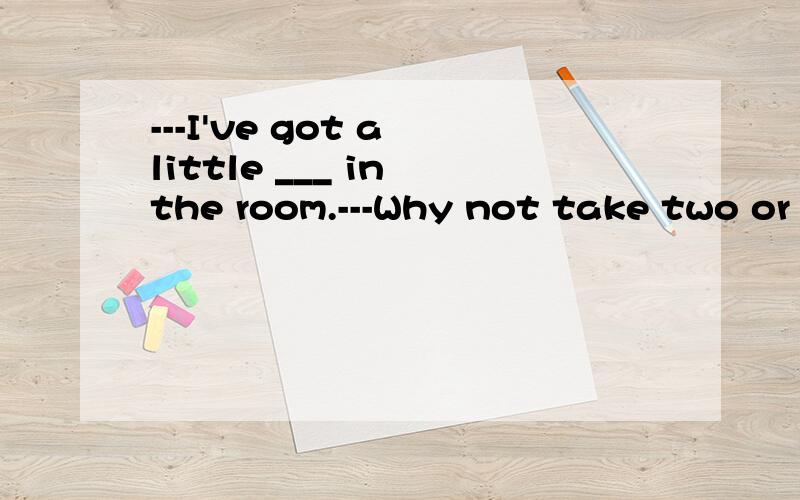 ---I've got a little ___ in the room.---Why not take two or more?A.bread   B.mice  C.juice   D.fish为什么那样选?