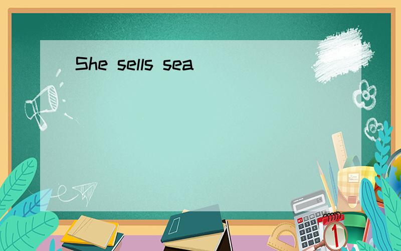 She sells sea