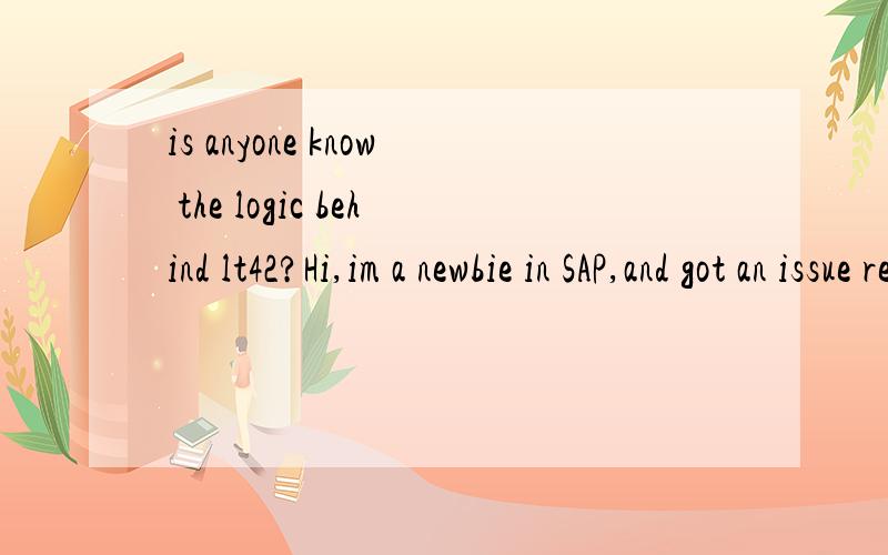 is anyone know the logic behind lt42?Hi,im a newbie in SAP,and got an issue regarding transaction LT42!do anyone knows the logic behind it?Thanks for the help,really appreciate,because i look at the code and is