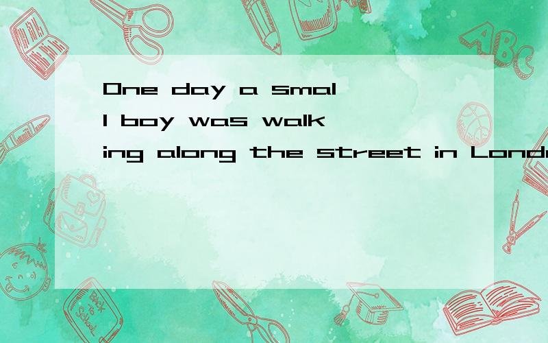 One day a small boy was walking along the street in London.His name was Tom.It was a cold winter day in 1900.41 he could have no breakfast 42 lunch.He wanted to buy bread ,but he didn’t 43 any money.His father 44 when he was very young.His mother w