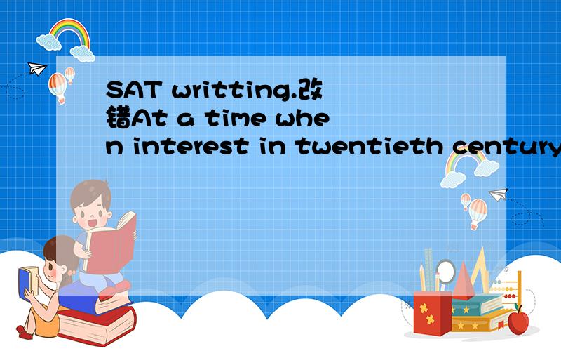 SAT writting.改错At a time when interest in twentieth century classical music seems on the verge TO DISAPEAR,大写的应改为什么?为什么那么改?