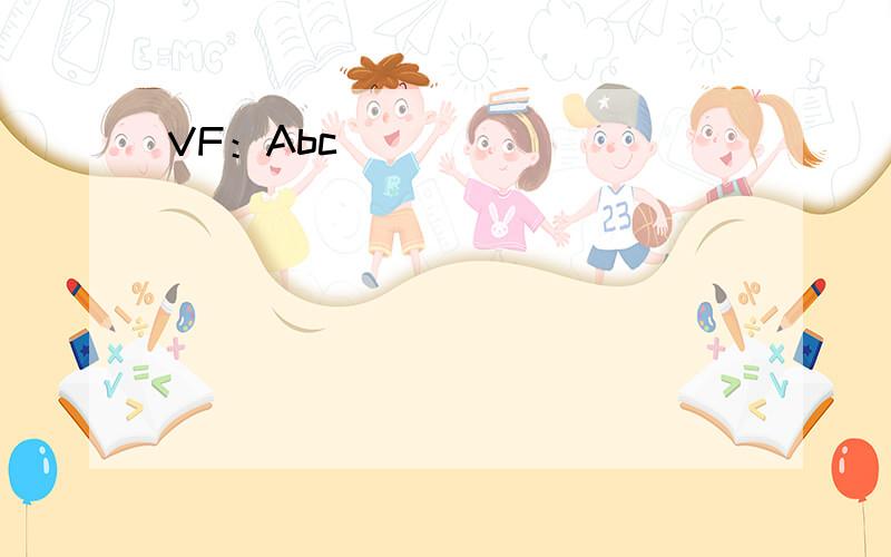 VF：Abc