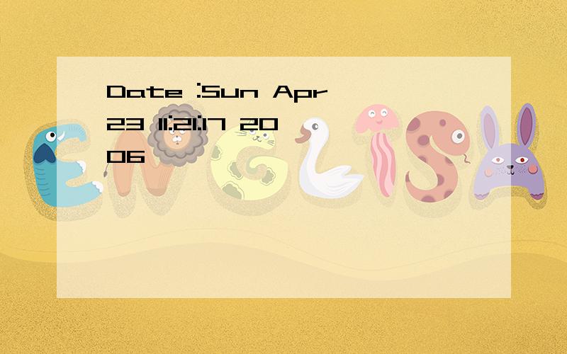 Date :Sun Apr 23 11:21:17 2006