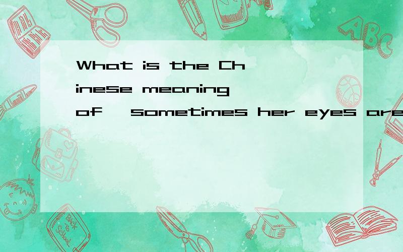 What is the Chinese meaning of 