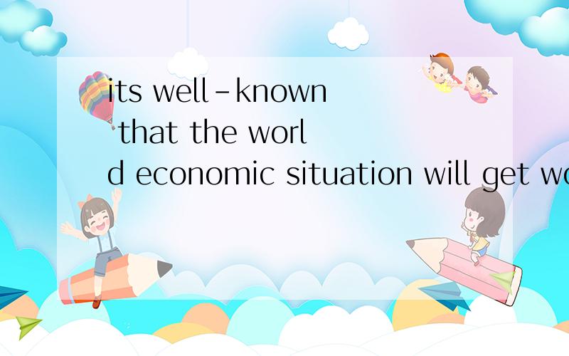 its well-known that the world economic situation will get worse____A not if dealt carefully with B if not carefully dealt withC if dealt not carefully withD not if carefully dealt with