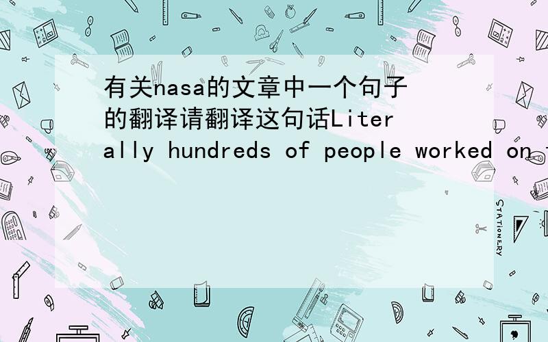 有关nasa的文章中一个句子的翻译请翻译这句话Literally hundreds of people worked on the X-38, millions of dollars were invested developing prototypes that were realized to the point of a drop-test vehicle, before being canceled in 200