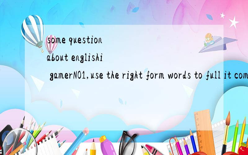 some question about englishi gamerNO1,use the right form words to full it complement,and told me why.Do more exercsie and eat less so that u can lose some W____.Ur pen is S____ to mine,so inearly took it by mistake.He didn't attend the speach contest