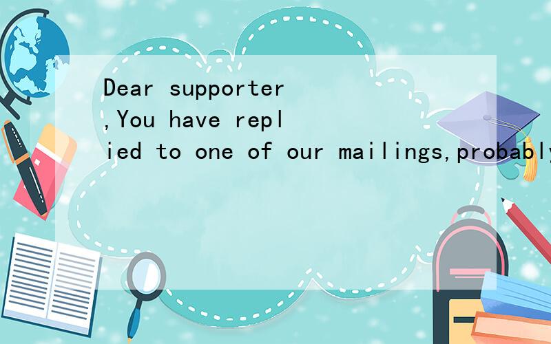 Dear supporter,You have replied to one of our mailings,probably using the reply button of your maiclient or webmail or perhaps we have received your holiday,away or out-of-office reply.In response to that we send you this automatic reply,the email ad