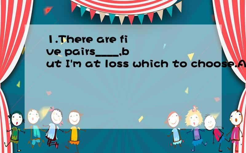 1.There are five pairs____,but I'm at loss which to choose.A to be chosenB to choose fromC to chooseD for choosing2.After she considered the problem,she got a tall box to stand_____.A byB onC upD with3.Charles Babbage is generally considered______the