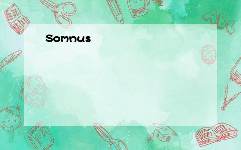 Somnus