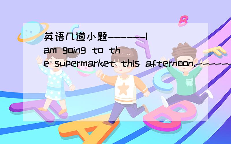 英语几道小题------I am going to the supermarket this afternoon.------ ______ you are there,please buy some biscuits这里为什么填While 而不是As?Most of students will feel terrified (at) the first time they go to school.为什么不能加