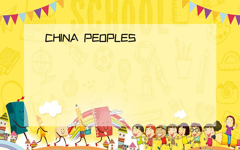 CHINA PEOPLES