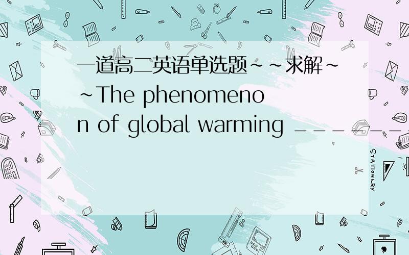 一道高二英语单选题~~求解~~The phenomenon of global warming _______ to become worse and worse day by day, _______ of which will be catastrophic to human survival, some scientists predict. / A.wants; the result                   B.attempts,