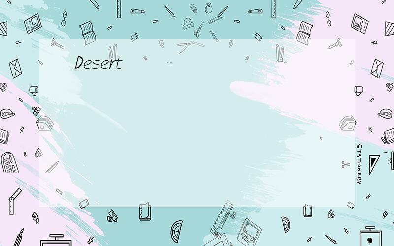 Desert