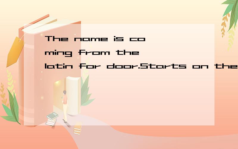 The name is coming from the latin for door.Starts on the same.The name is coming from the latin for door.Starts on the same day of the week as october in common years,and one the same day of the week as april and july in leap years.In a common year,i