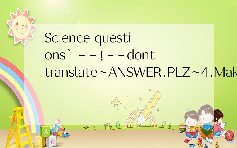 Science questions`--!--dont translate~ANSWER.PLZ~4.Make a general statement relating the sizies of particles of substances and their combined volume when they are mixed.thanks for help~ing` hehe~