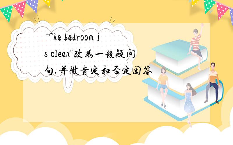 “The bedroom is clean