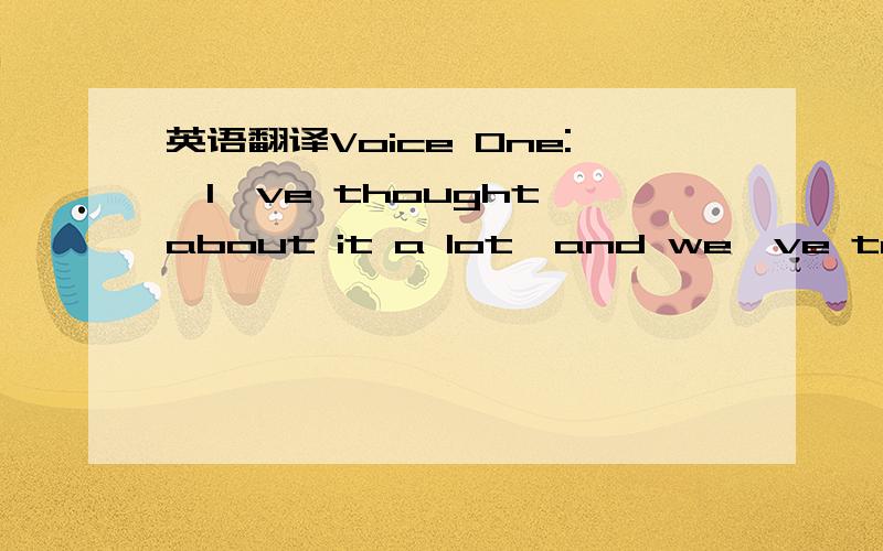 英语翻译Voice One: