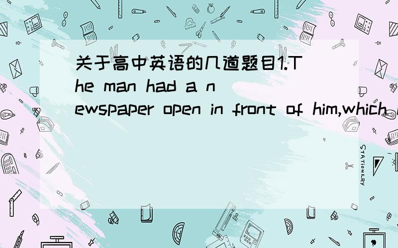 关于高中英语的几道题目1.The man had a newspaper open in front of him,which he was pretending to read,but i could ____ that he was keeping an eye me.A see B find C guess D learnPS:为了避免先入为主我就不把正确的选上了,并