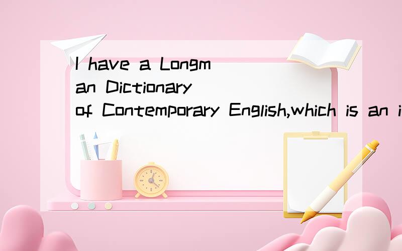 I have a Longman Dictionary of Contemporary English,which is an important_learning English.A.aid inB.aid toC.help toD.help at为什么诶?