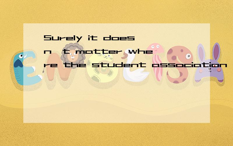 Surely it doesn't matter where the student association gets their money from,what ____is what they do with it.A.counts B.applies C.stress D.functions那个解释下是哪个,还有原因