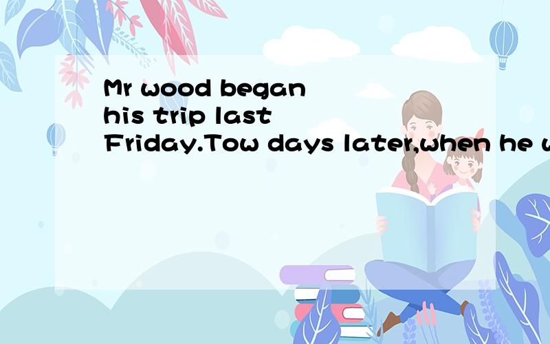 Mr wood began his trip last Friday.Tow days later,when he was traveling in the country by car,he saw a dog behind a fat man.As the car came close to them,the dog suddenly started to run across the road OF course the car hit the poor man and killed it