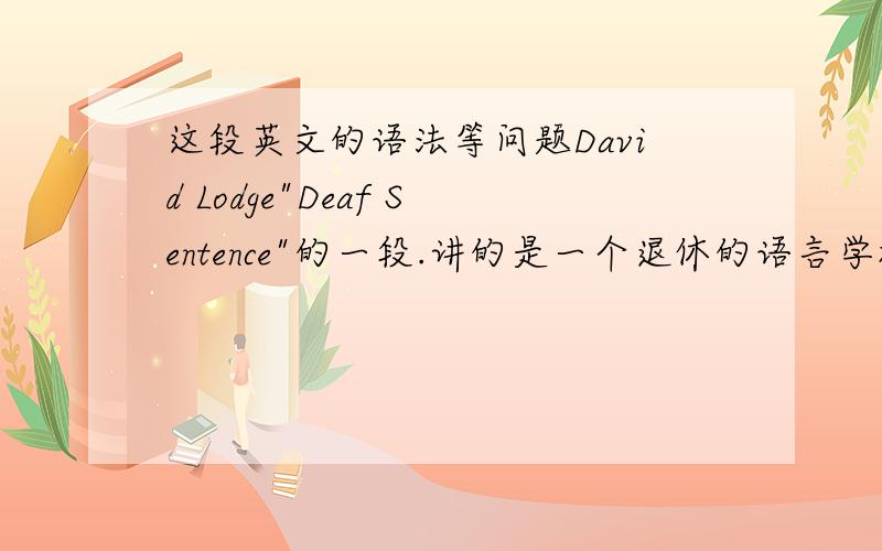 这段英文的语法等问题David Lodge