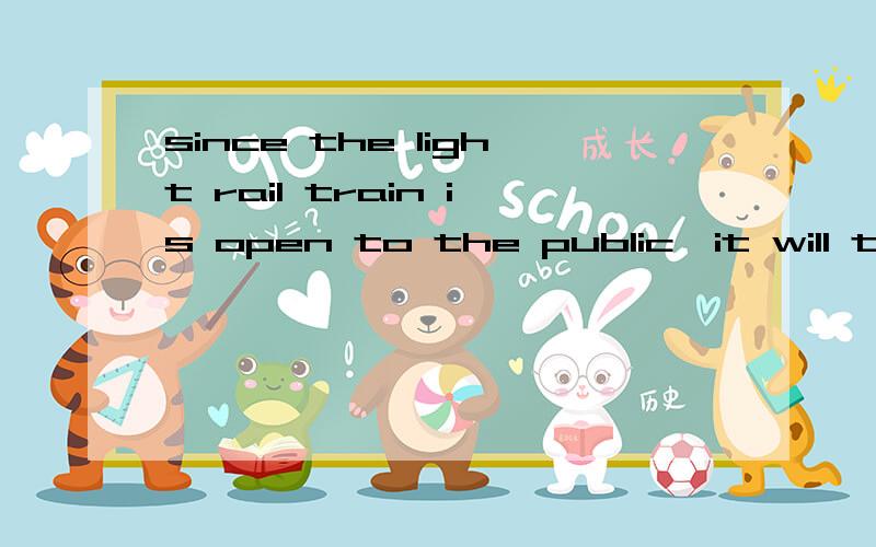 since the light rail train is open to the public,it will take us____time than usual to get to thecity centre.A a few B little C fewer D less