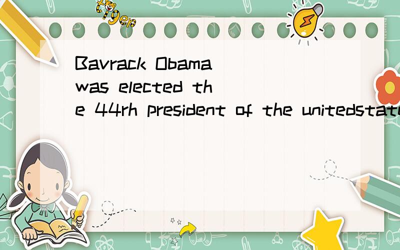 Bavrack Obama was elected the 44rh president of the unitedstates,____a new charpter inthe country's historyA.opens B.openingC.openedDhaving opened