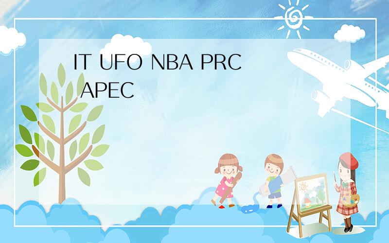 IT UFO NBA PRC APEC