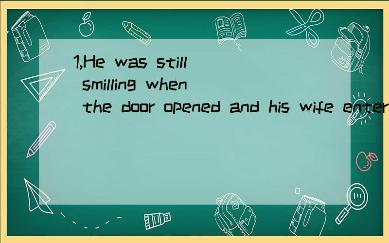 1,He was still smilling when the door opened and his wife entered in enter这道题答案是enter,为什么不能用enter in?2,The goverment is trying to persuade people to ____ moneysave economize这道题为什么不能用economizesave 也有节约