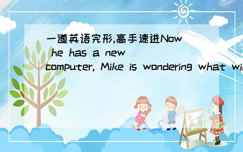 一道英语完形,高手速进Now he has a new computer, Mike is wondering what will happen to the old one. Well, after being broken down into small pieces, it was sent to china by ship. Things like this ___1____ every day. Last month Hong Kong offi