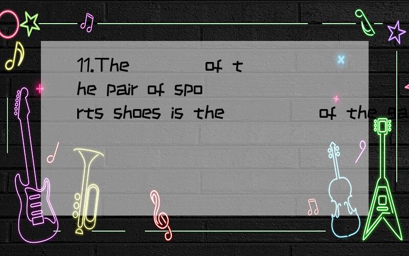 11.The____of the pair of sports shoes is the_____of the game. 请问以下哪题正确1.loser;loser     2.owner;owner3.owner;loser     4.loser;owner