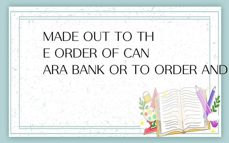 MADE OUT TO THE ORDER OF CANARA BANK OR TO ORDER AND BLANKENDORSED AND CLAUSED 'NOTIFY BUYERS'MADE OUT TO THE ORDER OF CANARA BANK OR TO ORDER AND BLANKENDORSED AND CLAUSED 'NOTIFY BUYERS' DATED NOT LATER THAN ASPER 44C  F44C: Latest Date of Shipment