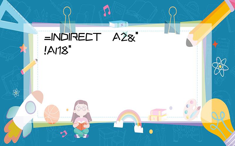 =INDIRECT(A2&