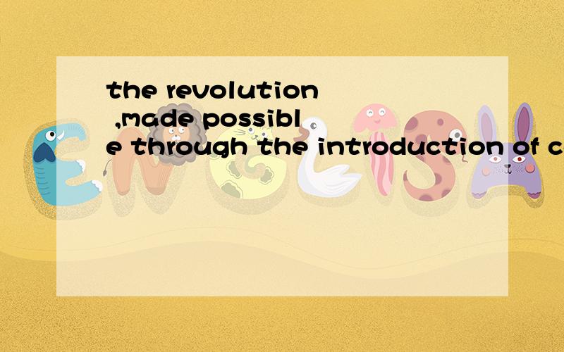 the revolution ,made possible through the introduction of computer in every field of human activityhas completely altered our approach to life.