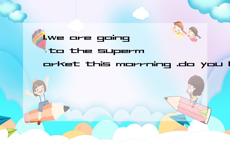 1.we are going to the supermarket this morrning .do you have anything___?A to buy Bto be bought2.I have something ____.A to buy Bto be bought这两个题目有什么不同吗?选什么?希望高手可以帮我解答疑惑老师说第一个是B 第二