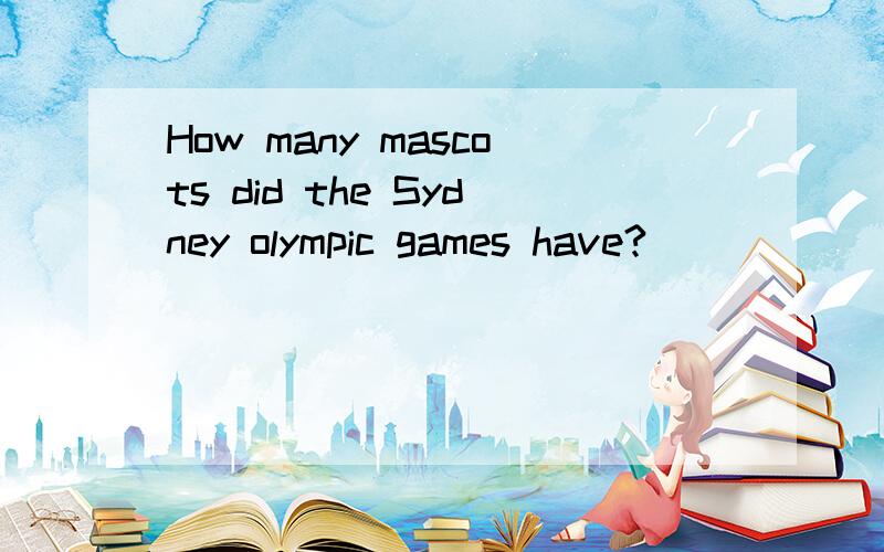 How many mascots did the Sydney olympic games have?