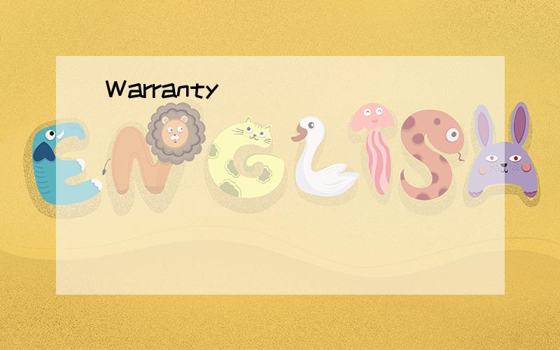 Warranty